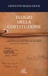 Giovanni M. Flick - Elogio della Costituzione