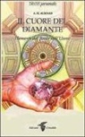 A. H. Almaas - Il cuore del diamante. Elementi del reale nell'uomo