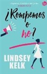 Lindsey Kelk - ¿Rompemos o no?