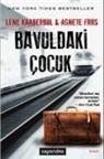 Agnete Friis, Lene Kaaberbol - Bavuldaki Cocuk