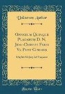 Unknown Author - Officium Quinque Plagarum D. N. Jesu-Christi Feria VI. Post Cineres: Duplex Majus; Ad Vesperas (Classic Reprint)