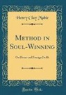 Henry Clay Mabie - Method in Soul-Winning