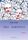 Michele Sgarro - Mascheri nudi-Caos inimitabile