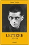 Samuel Beckett, F. Cavagnoli, G. Craig, M. Dow Fehsenfeld, D. Gunn, L. More Overbeck - Lettere