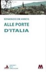 Edmondo de Amicis - Alle porte d'Italia