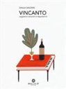 Dalila Salonia - Vincanto. Suggestioni sensoriali di degustazione