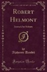 Alphonse Daudet - Robert Helmont