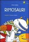 Francesco Chiacchio, Chicco Gallus - Rimosauri