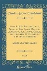 Claude-Antoine Chambeland - Vie de L.-J. de Bourbon-Condé, Prince Du Sang, Grand-Maitre de la Maison Du Roi, Colonel Général de l'Infanterie, Et Gouverneur Du Duché de Bourgogne