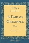 E. Ward - A Pair of Originals