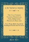 Cole Nursery Company - The Cole Nursery Company, Painesville, Ohio, Abbreviated Price List, Fall 1923: Trees, Plants, Bulbs; Suitable for Planting in October and November (C