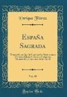 Enrique Florez, Enrique Flórez - España Sagrada, Vol. 45