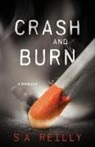 S A Reilly - Crash and Burn