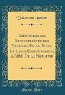 Unknown Author - Tres-Serieuses Remontrances Des Filles Du Palais-Royal Et Lieux Circonvoisins, a MM. de la Noblesse (Classic Reprint)