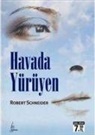 Robert Schneider - Havada Yürüyen Cep Boy