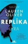 Lauren Oliver - Replika