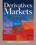 Robert McDonald, Robert L McDonald, Robert L. Mcdonald - Derivatives Markets