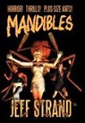 Jeff Strand - Mandibles