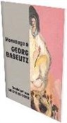 Georg Baselitz, Siegfried Gohr, GOHR SIEGFRIED, Bruno Brunnet, Matthias Kolb, Bruno Brunnet... - HOMMAGE A GEORG BASELITZ