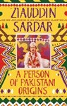 Ziauddin Sardar, Sardar Ziauddin - A Person of Pakistani Origins
