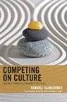 Randall Vanwagoner, Richard L. Alfred, Debbie L. Sydow, Kate Thirolf - Competing on Culture