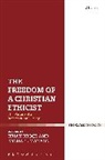 Brian Brock, Brian (University of Aberdeen Brock, Dr Brian (University of Aberdeen Brock, Michael Mawson, Brian Brock, Brian (University of Aberdeen Brock... - The Freedom of a Christian Ethicist