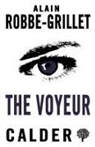 Alain Robbe-Grillet - The Voyeur