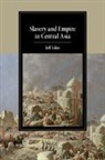 Jeff Eden, Jeff (Cornell University Eden - Slavery and Empire in Central Asia