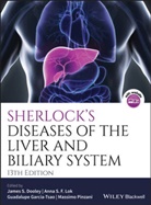 James Dooley, James S Dooley, James S. Dooley, James S. Lok Dooley, Gu Garcia-Tsao, Guadalu Garcia-Tsao... - Sherlock's Diseases of the Liver and Biliary System