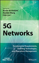 a Al-Dulaimi, Anwer Al-Dulaimi, Anwer Wang Al-Dulaimi, I. Chih-Lin, Chih-Lin I, Xianbin Wang... - 5g Networks