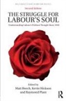 Matt Beech, Matt (University of Hull Beech, Matt Beech, Matt (University of Hull Beech, Kevin Hickson, Kevin (University of Liverpool Hickson... - Struggle for Labour''s Soul