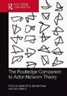Anders (University of Copenhagen Blok, Anders Farias Blok, Anders Roberts Blok, Anders Blok, Anders (University of Copenhagen Blok, Blok Anders... - Routledge Companion to Actor-Network Theory
