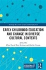 Chris (Centre for Research in Early Childh Pascal, Chris Bertram Pascal, Tony Bertram, Tony (Centre for Research in Early Childhood Bertram, Bertram Tony, Chris Pascal... - Early Childhood Education and Change in Diverse Cultural Contexts