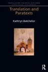 Batchelor, Kathryn Batchelor, Batchelor Kathryn - Translation and Paratexts