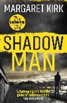 Margaret Kirk, Kirk Margaret - Shadow Man