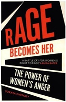 Soraya Chemaly, Soraya Chemaly - Rage Becomes Her