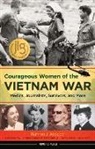 Kathryn J Atwood, Kathryn J. Atwood - Courageous Women of the Vietnam War