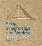 Julia E. Diggins, Julia E. Diggins, Corydon Bell, Corydon Bell - String, Straight-Edge and Shadow