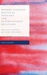 Felix Roesch, Felix Watanabe Roesch, Felix Rosch, Felix Watanabe Rosch, Felix Roesch, Felix Rösch... - Modern Japanese Political Thought and International Relations