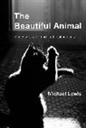 Michael Lewis - Beautiful Animal