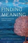 Brandy N?lani McDougall, Brandy Nalani McDougall - Finding Meaning