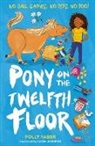 Polly Faber, Faber Polly, Sarah Jennings - Pony on the Twelfth Floor