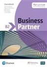 Bob Dignen, Iwona Dubicka, Mike Hogan, Marjorie Rosenberg, Lizzie Wright - Business Partner B2 Coursebook for Standard Pack