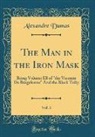Alexandre Dumas - The Man in the Iron Mask, Vol. 3