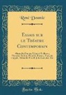 René Doumic - Essais sur le Théatre Contemporain