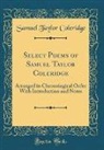 Samuel Taylor Coleridge - Select Poems of Samuel Taylor Coleridge