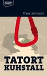 Thea Lehmann - Tatort Kuhstall