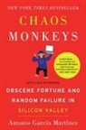 Antonio Garcia Martinez - Chaos Monkeys