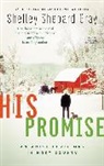 Shelley Shepard Gray, Gray Shelley Shepard - His Promise