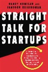 Randy Komisar, Randy Reigersman Komisar, Komisar Randy, Jantoon Reigersman - Straight Talk for Startups